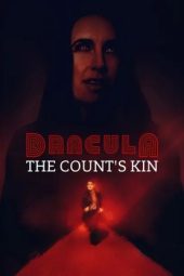 Nonton Film Dracula: The Count’s Kin 2024 Sub Indo