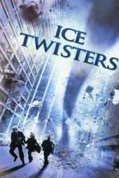 Nonton Film Ice Twisters 2009 Sub Indo