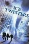 Nonton Film Ice Twisters 2009 Sub Indo Nonton Film Ice Twisters 2009 Sub Indo