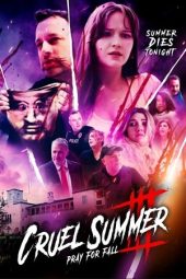 Nonton Film Cruel Summer III: Pray for Fall 2024 Sub Indo