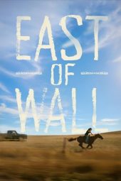 Nonton Film East of Wall 2025 Sub Indo