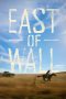Nonton Film East of Wall 2025 Sub Indo Nonton Film East of Wall 2025 Sub Indo