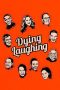 Nonton Film Dying Laughing 2016 Sub Indo Nonton Film Dying Laughing 2016 Sub Indo
