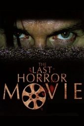 Nonton Film The Last Horror Movie 2003 Sub Indo