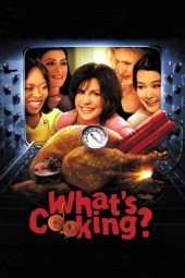 Nonton Film What’s Cooking? 2000 Sub Indo