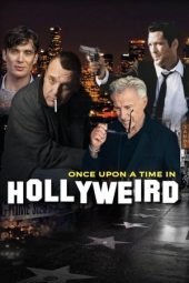 Nonton Film Once Upon a Time in Hollyweird 2024 JF Sub Indo