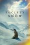 Nonton Film Society of the Snow 2023 JF Sub Indo Nonton Film Society of the Snow 2023 JF Sub Indo
