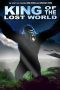 Nonton Film King of the Lost World 2005 Sub Indo Nonton Film King of the Lost World 2005 Sub Indo