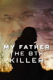 Nonton Film My Father, the BTK Killer 2025 Sub Indo Nonton Film My Father, the BTK Killer 2025 Sub Indo