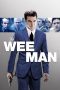 Nonton Film The Wee Man 2013 Sub Indo Nonton Film The Wee Man 2013 Sub Indo