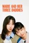 Nonton Film Marie and Her Three Daddies 2025 Sub Indo