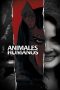 Nonton Film Human Animals 2020 JF Sub Indo Nonton Film Human Animals 2020 JF Sub Indo