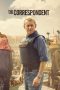 Nonton Film The Correspondent 2024 Sub Indo Nonton Film The Correspondent 2024 Sub Indo