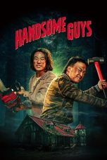 Nonton Film Handsome Guys 2024 Sub Indo