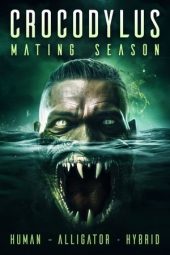 Nonton Film Crocodylus: Mating Season 2023 JF Sub Indo