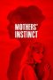 Nonton Film Mothers’ Instinct 2019 JF Sub Indo Nonton Film Mothers’ Instinct 2019 JF Sub Indo