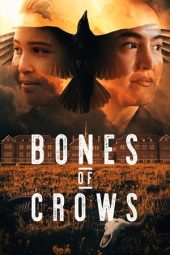 Nonton Film Bones of Crows 2023 JF Sub Indo