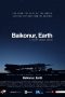 Nonton Film Baikonur, Earth 2019 JF Sub Indo Nonton Film Baikonur, Earth 2019 JF Sub Indo