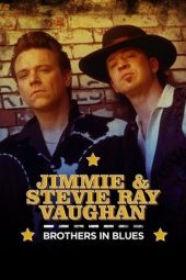 Nonton Film Jimmie & Stevie Ray Vaughan: Brothers in Blues 2023 JF Sub Indo