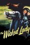 Nonton Film The Wicked Lady 1945 Sub Indo Nonton Film The Wicked Lady 1945 Sub Indo