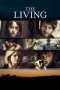 Nonton Film The Living 2014 Sub Indo Nonton Film The Living 2014 Sub Indo