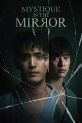 Nonton Film Mystique in the Mirror 2025 Sub Indo