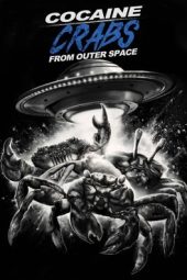 Nonton Film Cocaine Crabs From Outer Space 2022 JF Sub Indo