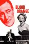 Nonton Film Blood Orange 1953 Sub indo Sub Indo Nonton Film Blood Orange 1953 Sub indo Sub Indo