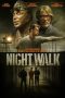 Nonton Film Night Walk 2019 JF Sub Indo Nonton Film Night Walk 2019 JF Sub Indo