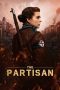 Nonton Film The Partisan 2024 Sub Indo Nonton Film The Partisan 2024 Sub Indo