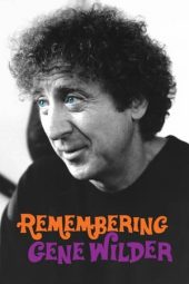 Nonton Film Remembering Gene Wilder 2024 JF Sub Indo
