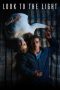 Nonton Film Look to the Light 2024 JF Sub Indo