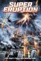 Nonton Film Super Eruption 2011 Sub Indo Nonton Film Super Eruption 2011 Sub Indo