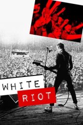 Nonton Film White Riot 2020 JF Sub Indo