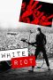 Nonton Film White Riot 2020 JF Sub Indo Nonton Film White Riot 2020 JF Sub Indo