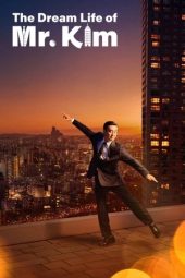 Nonton Film The Dream Life of Mr. Kim 2025 Sub Indo Nonton Film The Dream Life of Mr. Kim 2025 Sub Indo