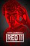Nonton Film Red 11 2019 JF Sub Indo Nonton Film Red 11 2019 JF Sub Indo