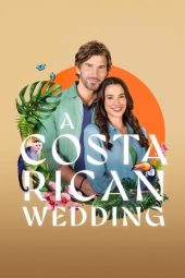 Nonton Film A Costa Rican Wedding 2025 JF Sub Indo