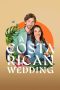 Nonton Film A Costa Rican Wedding 2025 JF Sub Indo Nonton Film A Costa Rican Wedding 2025 JF Sub Indo