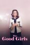 Nonton Film The Good Girls 2019 JF Sub Indo Nonton Film The Good Girls 2019 JF Sub Indo