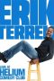 Nonton Film Erik Terrell: Live at the Helium Comedy Club 2021 Sub Indo