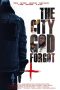 Nonton Film The City God Forgot 2024 Sub Indo Nonton Film The City God Forgot 2024 Sub Indo