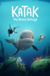 Nonton Film Katak: The Brave Beluga 2023 JF Sub Indo