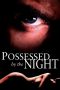 Nonton Film Possessed by the Night 1994 Sub Indo Nonton Film Possessed by the Night 1994 Sub Indo