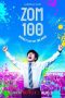 Nonton Film Zom 100: Bucket List of the Dead 2023 JF Sub Indo Nonton Film Zom 100: Bucket List of the Dead 2023 JF Sub Indo