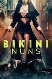 Nonton Film Bikini Nuns 2025 JF Sub Indo Nonton Film Bikini Nuns 2025 JF Sub Indo