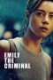 Nonton Film Emily the Criminal 2022 JF Sub Indo Nonton Film Emily the Criminal 2022 JF Sub Indo