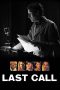 Nonton Film Last Call 2020 JF Sub Indo Nonton Film Last Call 2020 JF Sub Indo