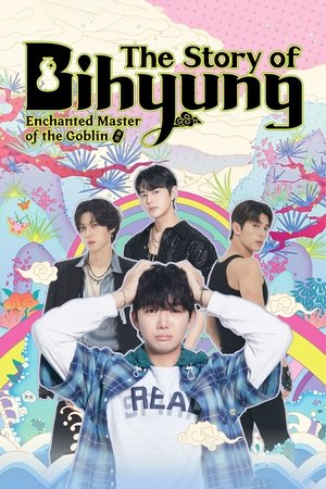 Nonton The Story of Bihyung: Enchanted Master of the Goblin 2025 Sub Indo