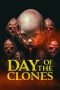 Nonton Film Day of the Clones 2024 JF Sub Indo Nonton Film Day of the Clones 2024 JF Sub Indo